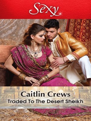 cover image of Traded to the Desert Sheikh